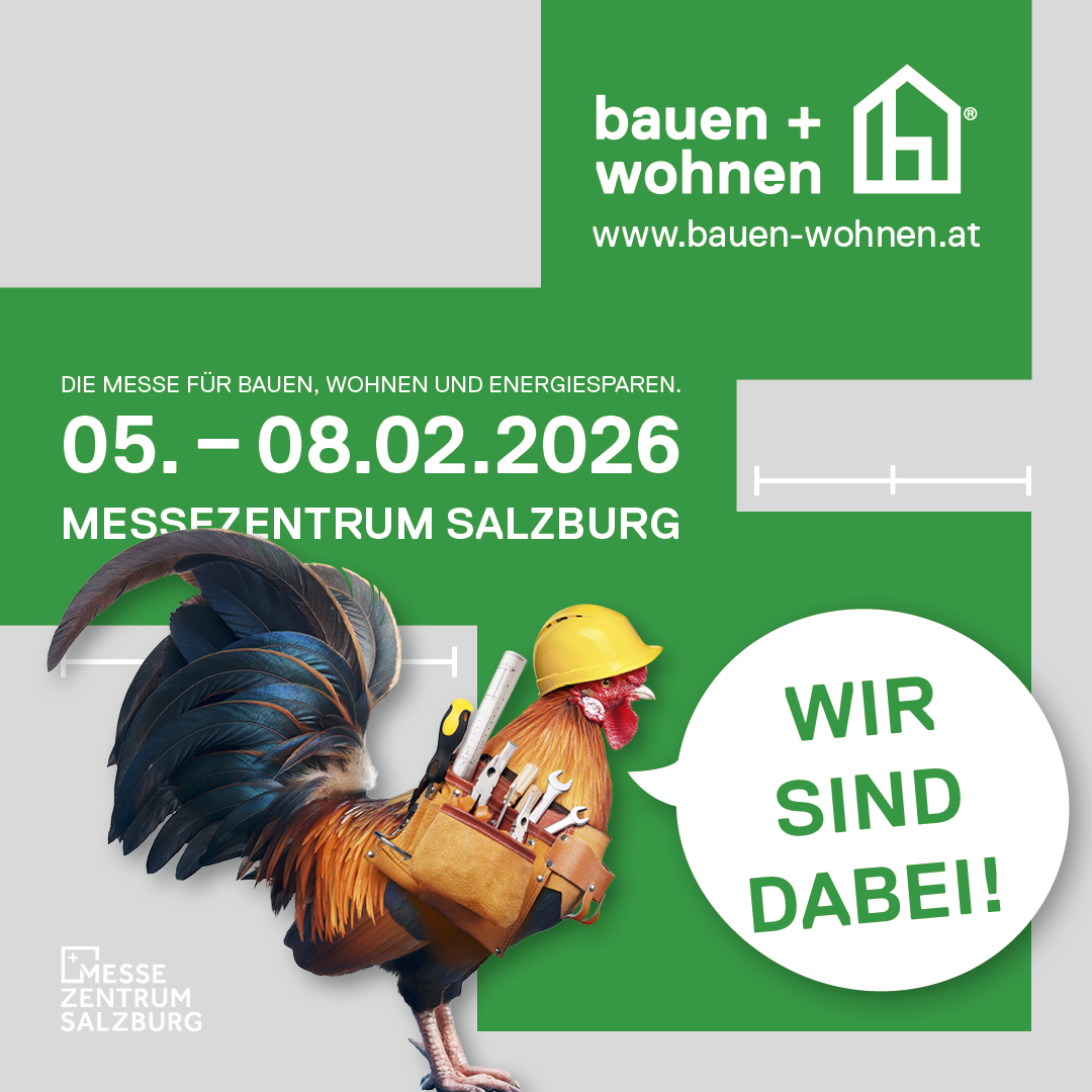 Bauen und Wohnen in Salzburg, 05 - 08.02.2026, Halle 9, Stand Nr. 309