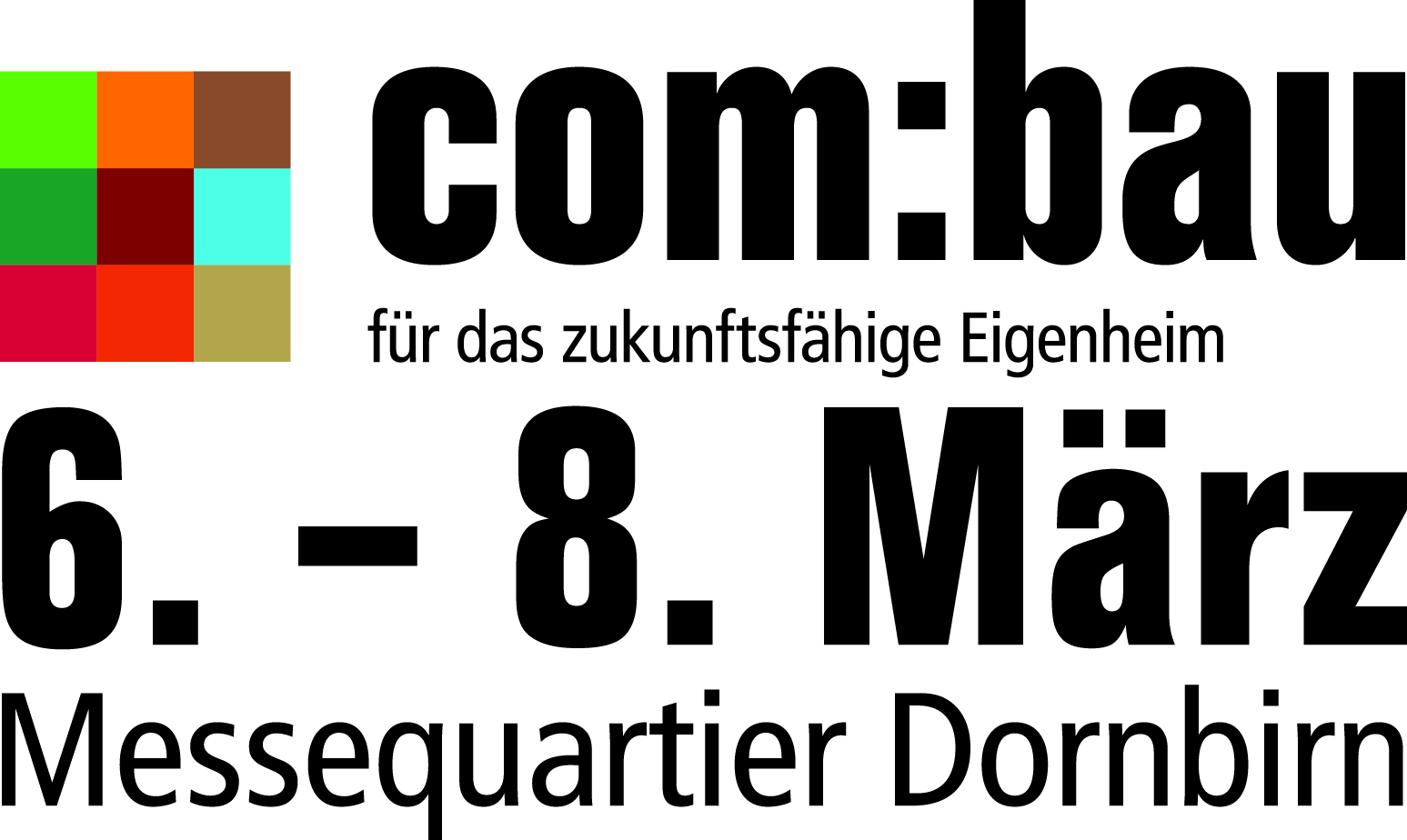 com:bau in Dornbirn, 06 – 08.03.2026, Halle 13